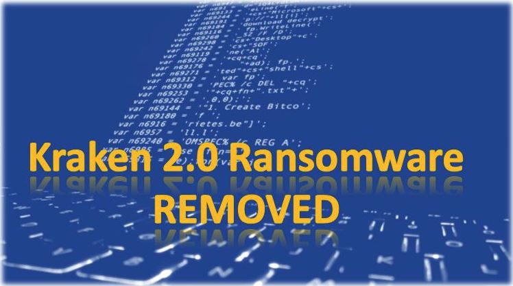 Remove Kraken 2.0 Ransomware (Tips to Protect System from Ransomware)